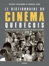 Le Dictionnaire du cinéma québécois