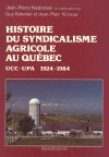 Histoire du syndicalisme agricole au Québec