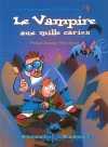 Le Vampire aux mille caries 