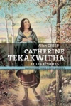 Catherine Tekakwitha et les jésuites