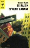 Le Raisin devient banane 