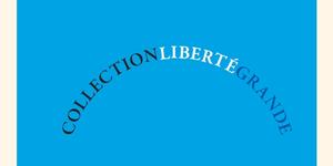 Liberté grande