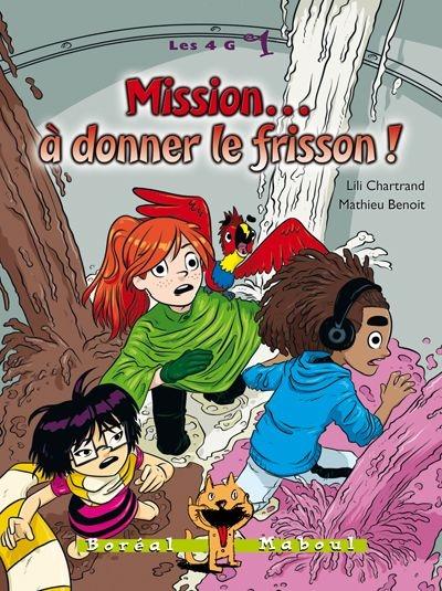 Mission... à donner le frisson!