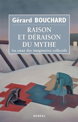 Raison et déraison du mythe