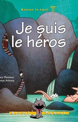 Je suis le héros