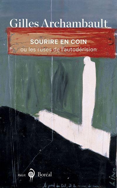 Sourire en coin ou les ruses de l'autodérision