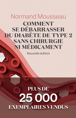 Comment se débarrasser du diabète de type 2 sans chirurgie ni médicament