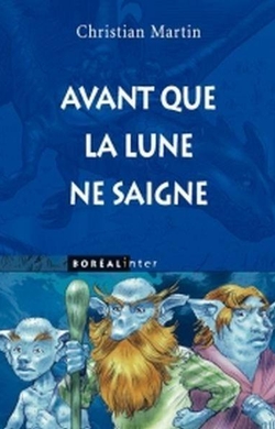 Avant que la lune ne saigne