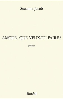Amour, que veux-tu faire?