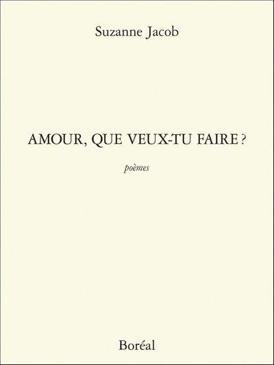 Amour, que veux-tu faire?
