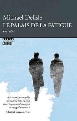 Le Palais de la fatigue