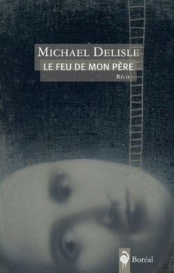 Le Feu de mon père