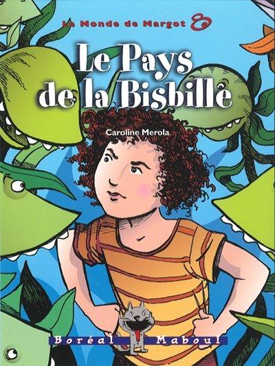 Le pays de la bisbille