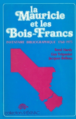 La Mauricie et les Bois-Francs