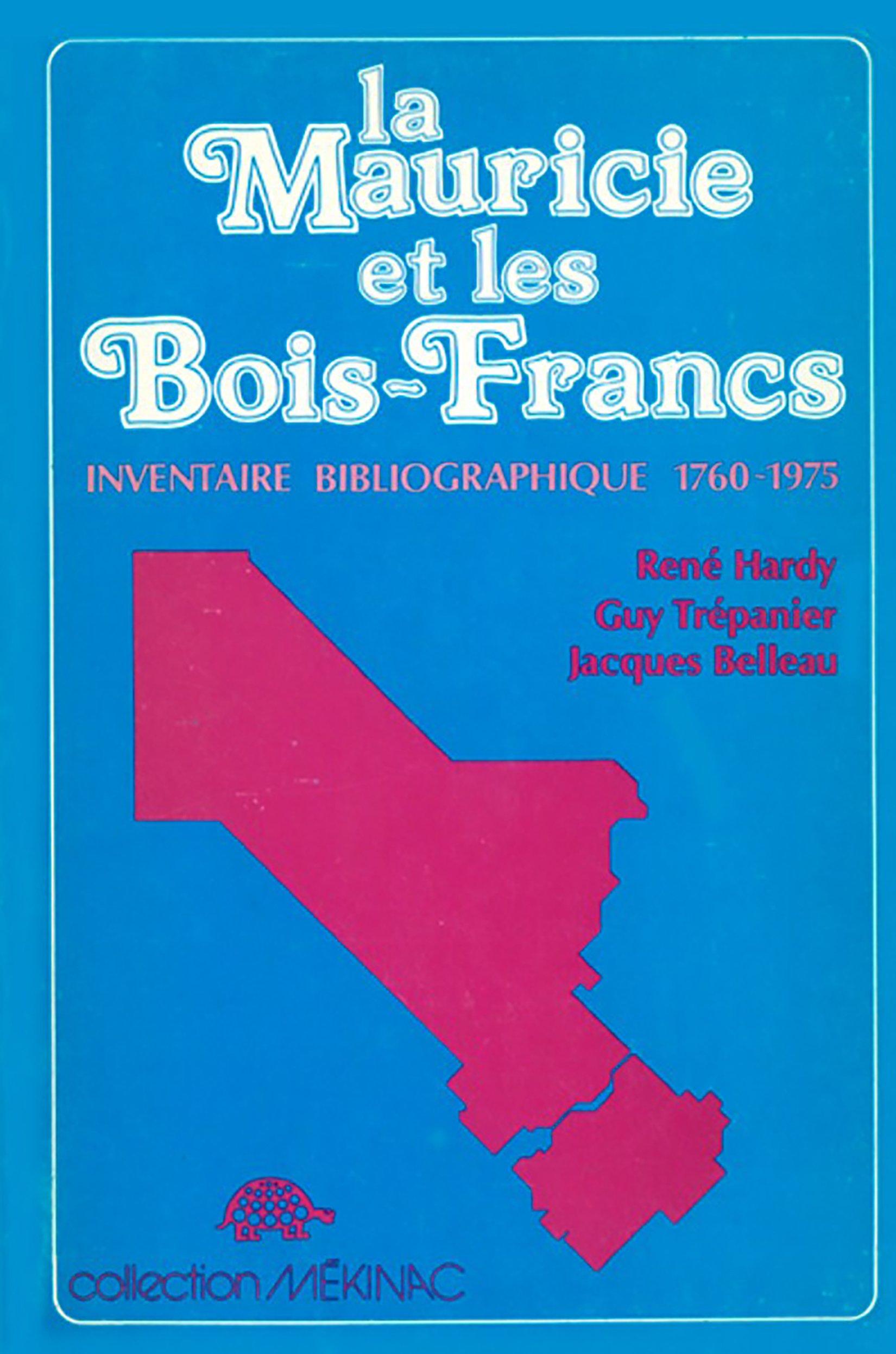La Mauricie et les Bois-Francs