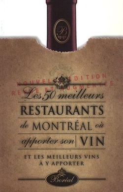 Les 50 meilleurs restaurants de Montréal où apporter son vin