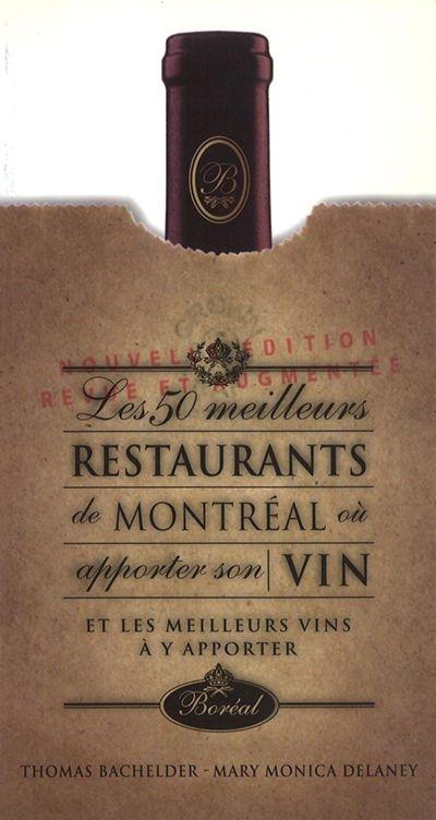50 meilleurs restaurants de Montréal où apporter son vin
