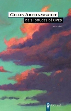 De si douces dérives