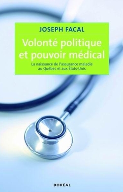 Volonté politique et pouvoir médical