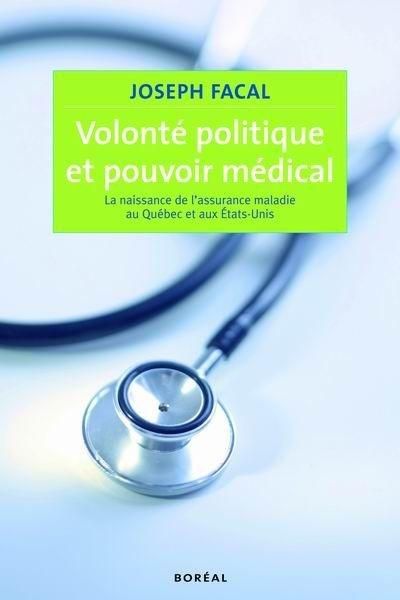 Volonté politique et pouvoir médical