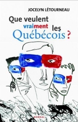Que veulent vraiment les Québécois ?