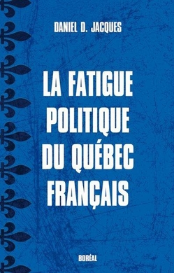 La Fatigue politique du Québec français