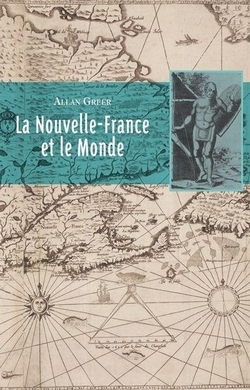 La Nouvelle-France et le monde
