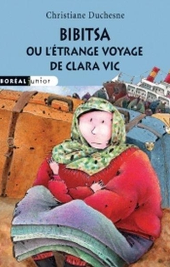 Bibitsa ou l'étrange voyage de Clara Vic