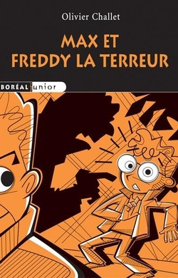Max et Freddy la terreur