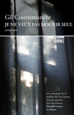 Je ne veux pas mourir seul