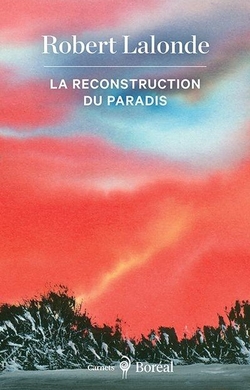 La Reconstruction du paradis
