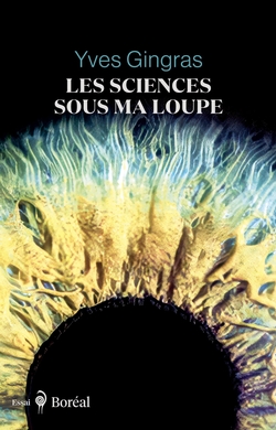 Les Sciences sous ma loupe