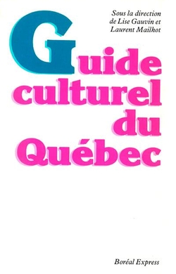 Guide culturel du Québec