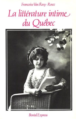 La Littérature intime du Québec