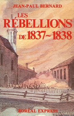 Les Rébellions de 1838-1838