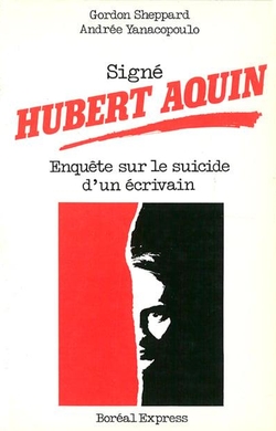 Signé Hubert Aquin