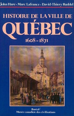 Histoire de la ville de Québec (1608-1871)