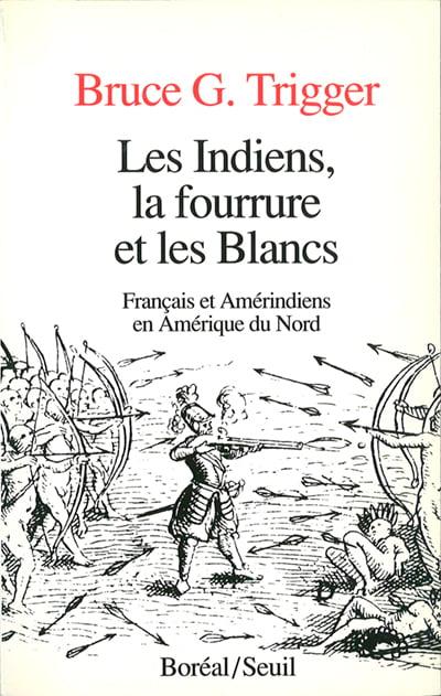 Les Indiens, la fourrure et les Blancs