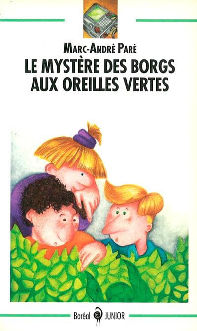 Le mystère des Borgs aux oreilles vertes