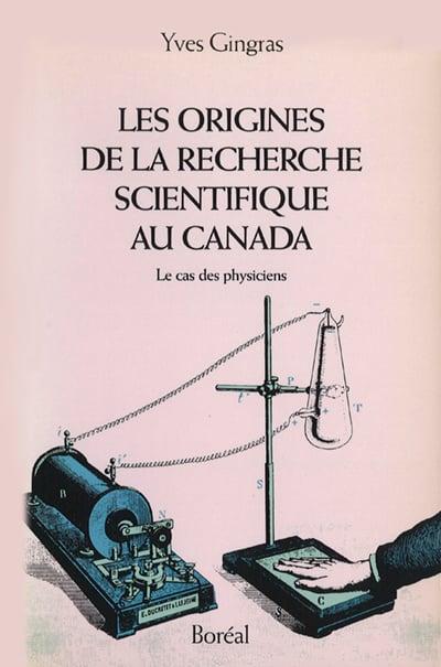 Les origines de la recherche scientifique au Canada