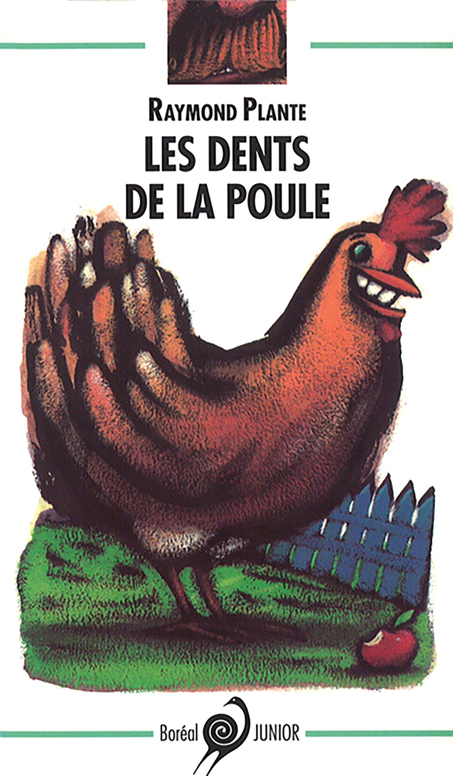 Les dents de la poule