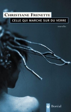 Celle qui marche sur du verre