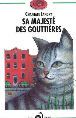 Sa Majesté des gouttières