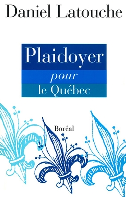 Plaidoyer pour le Québec
