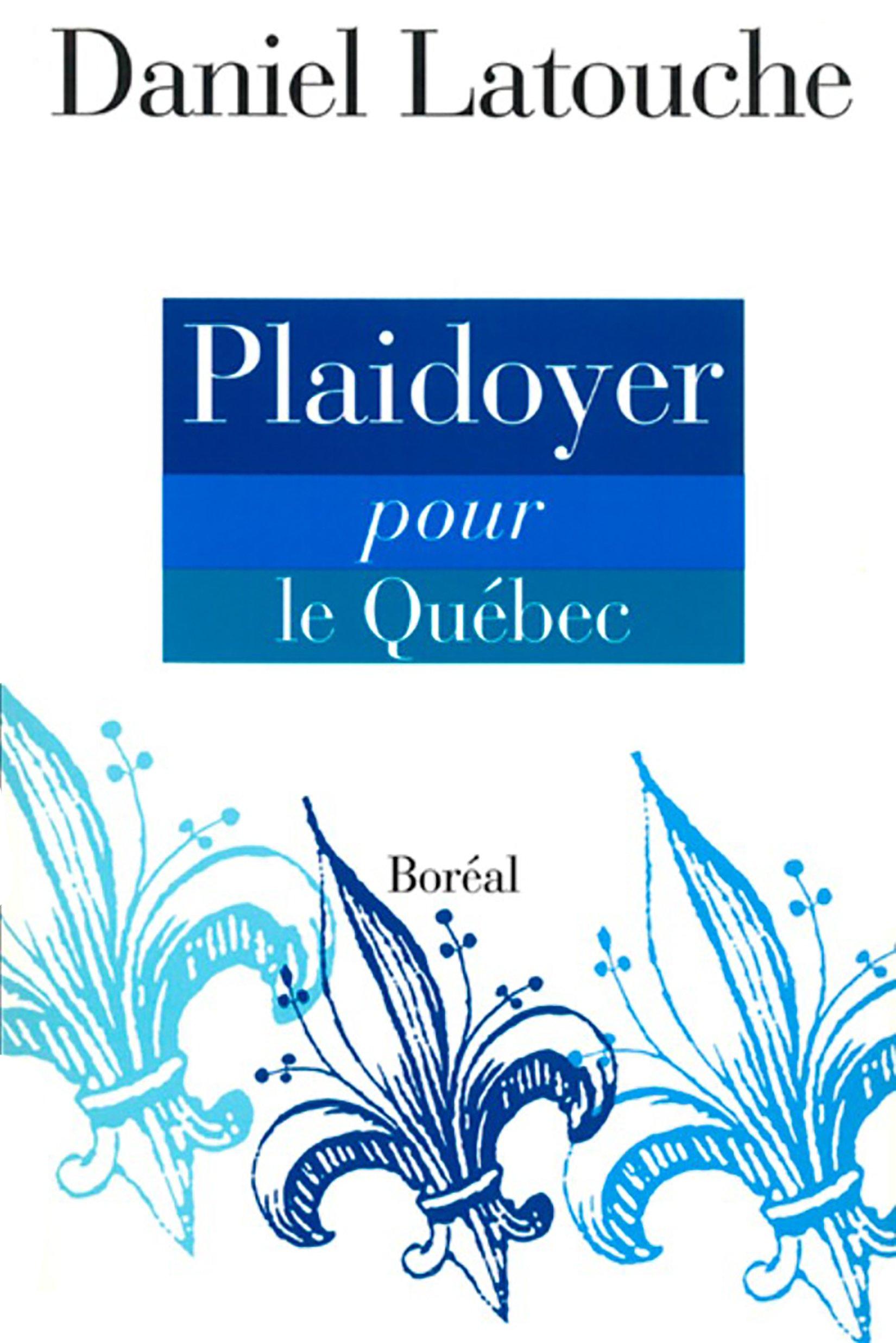 Plaidoyer pour le Québec