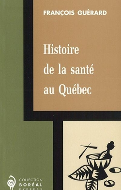 Histoire de la santé au Québec
