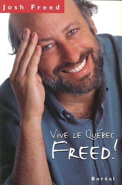 Vive le Québec Freed!