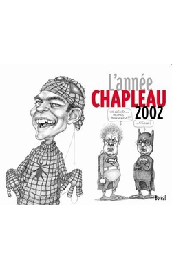 L'Année Chapleau 2002