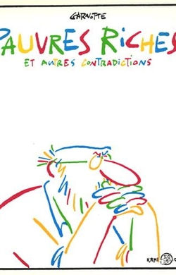Pauvres riches et autres contradictions
