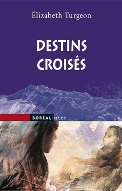 Destins croisés